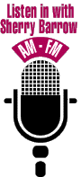 Listen In with Sherry Barrow